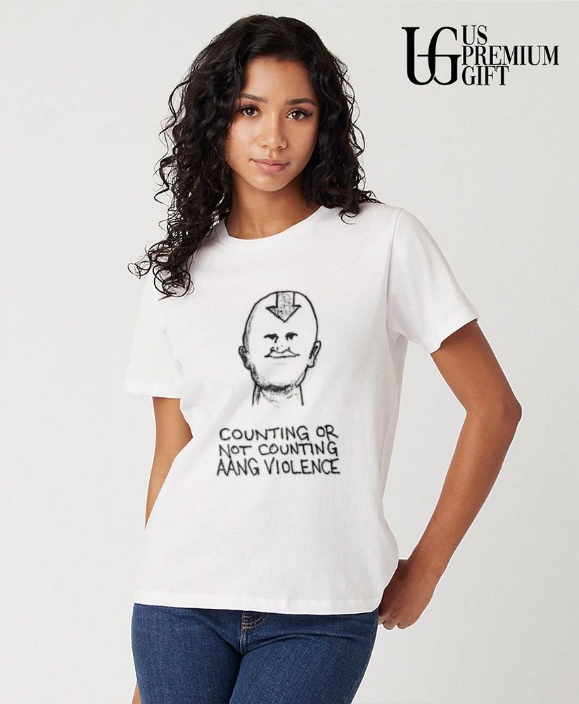 Counting Or Not Counting Aang Violence shirt