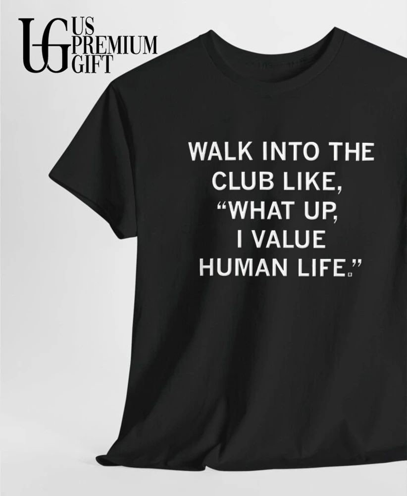 Macklemore Values Human Life shirt