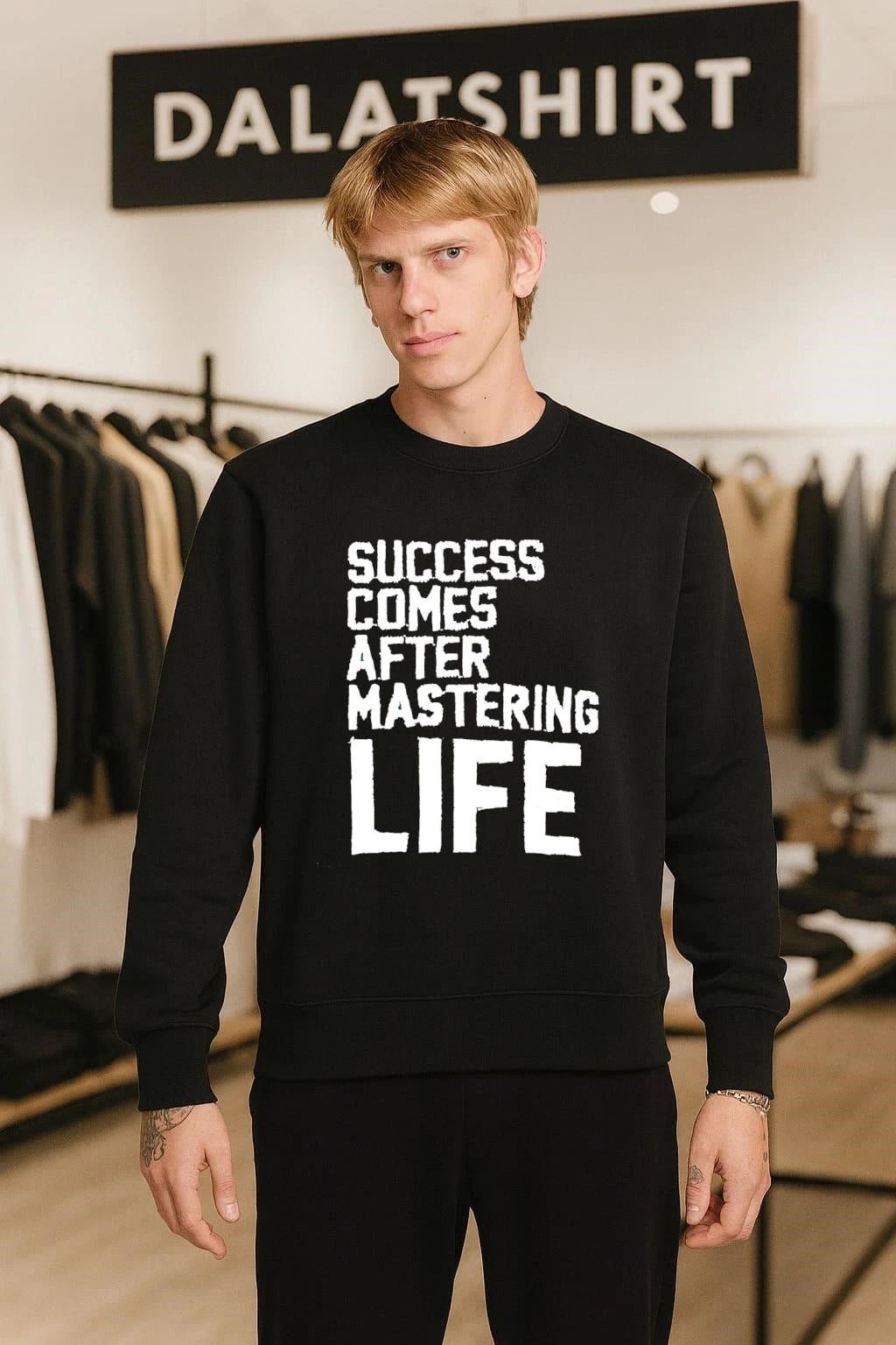 Success Comes After Mastering Life shirt