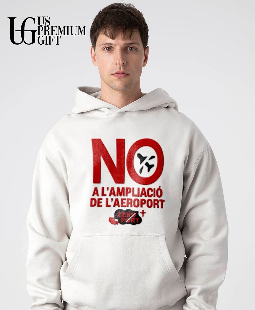 No A L’Ampliació De L’Aeroport Zero Port shirt
