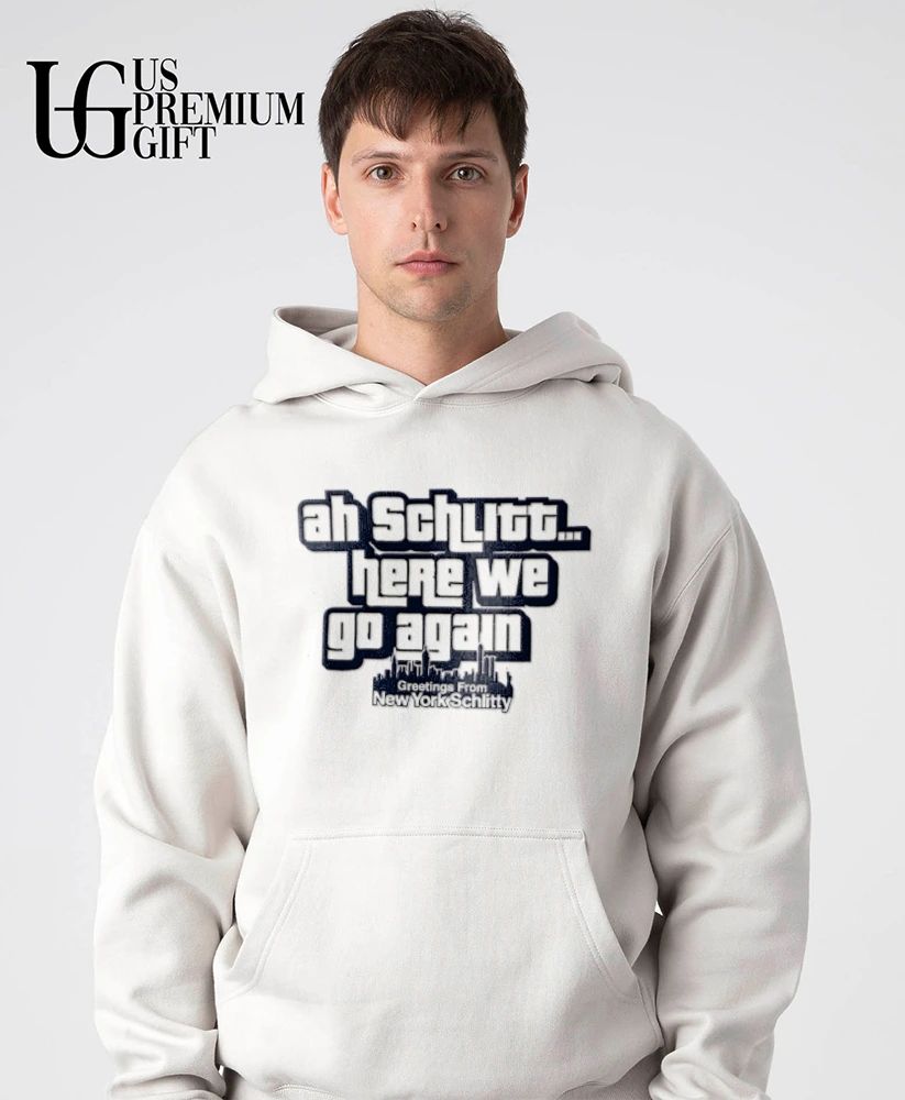 Cam Schlittler Ah Schlitt Here We Go Again New York Yankees baseball shirt