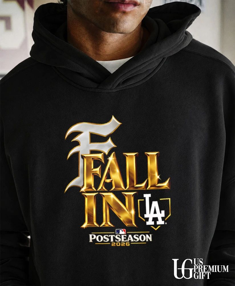 Fall In LA Dodgers Baseball Postseason 2026 shirt
