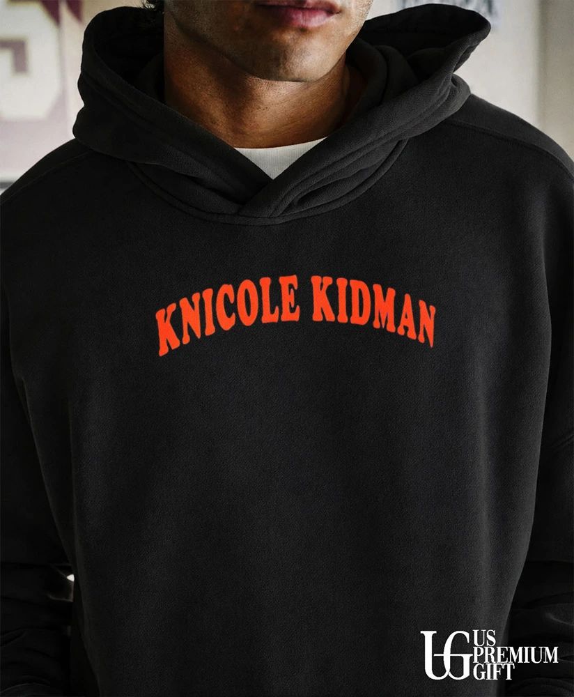 Knickole Kidman shirt