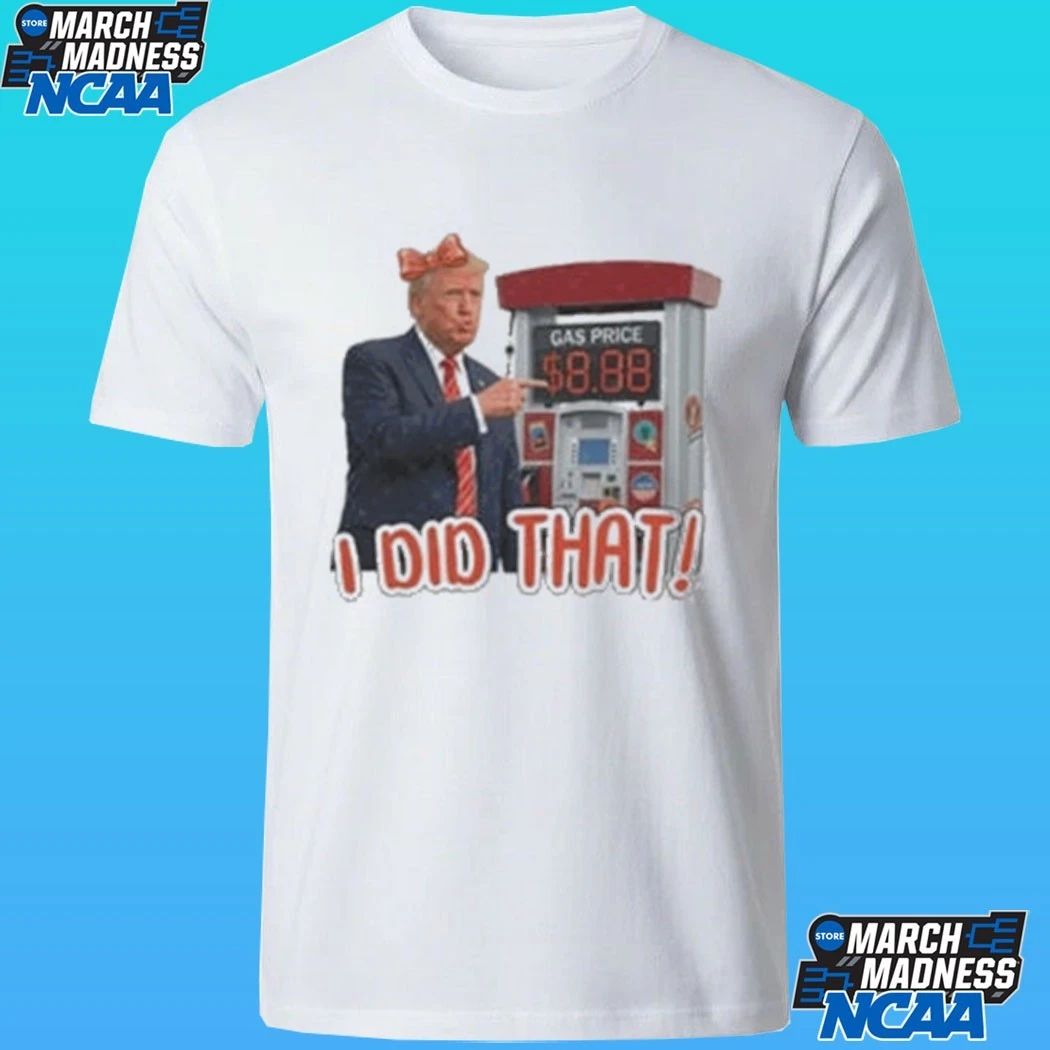 Trump I Did That Gas Pump Coquette Bow Shirt