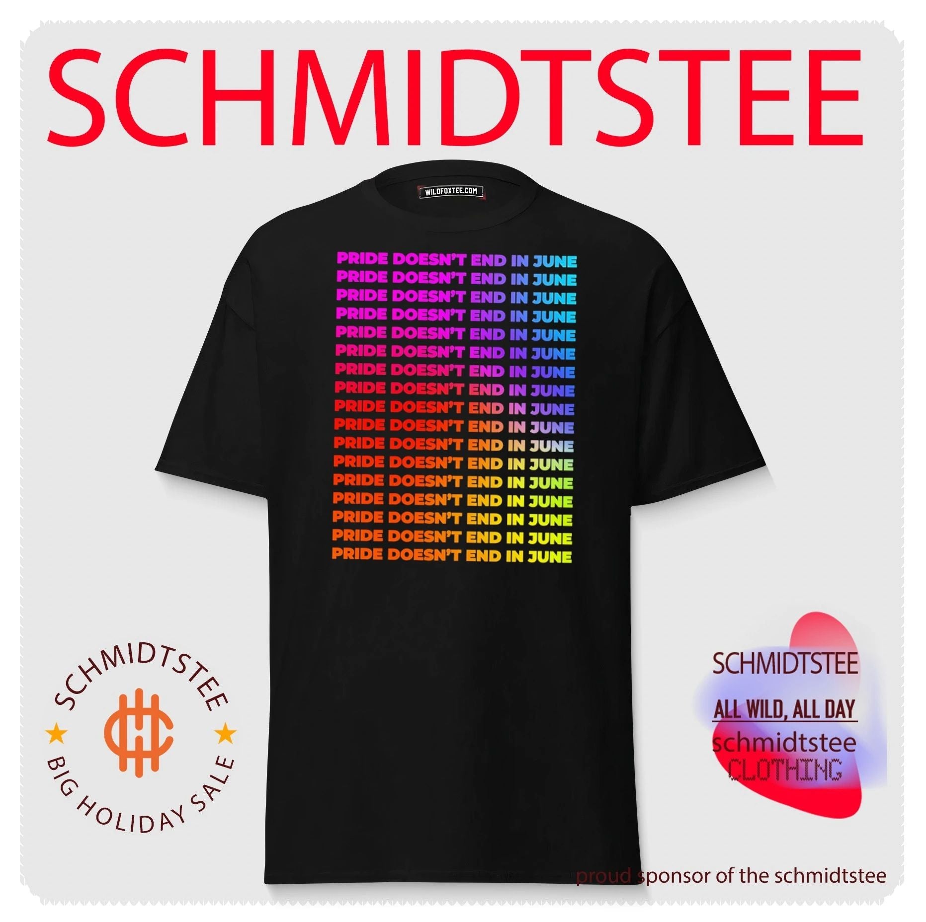 Pride doesn’t end in June rainbow color text shirt