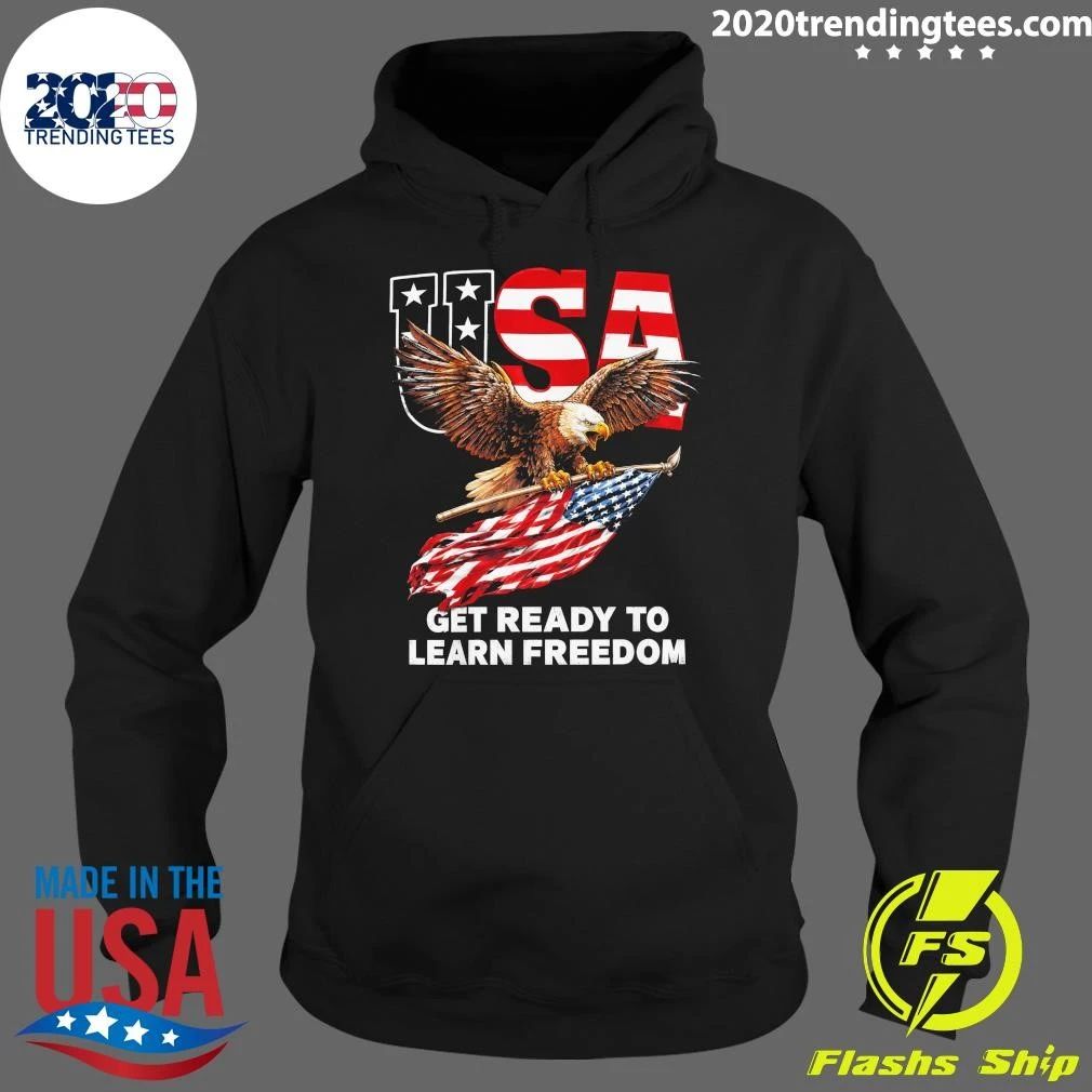 USA Flag Eagle Get Ready Το Learn Freedom Shirt