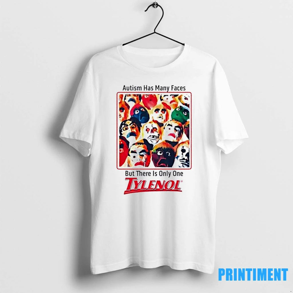 Autism Has Many Faces But There Is Only One Tylenol Tshirts Sweater