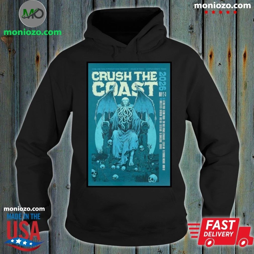 Crush the Coast May 2-3 2026 House Of Rock, Corpus Christi TX Poster Shirt