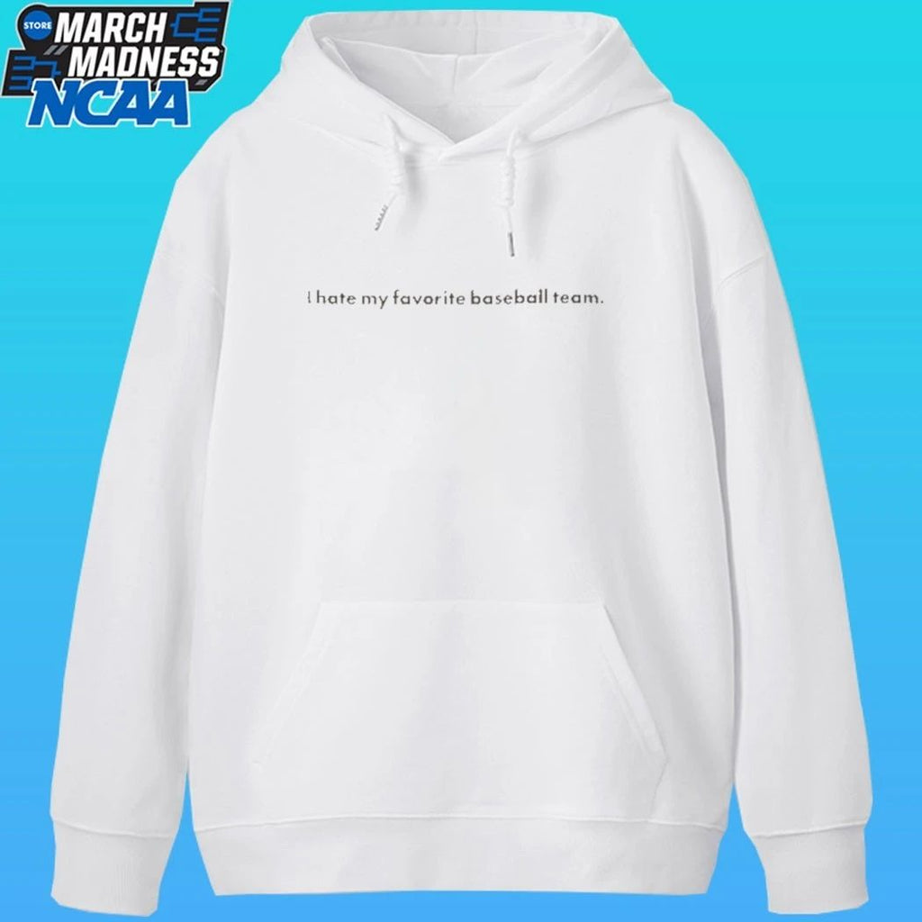 I Hate You Favorite Baseball Team Shirt