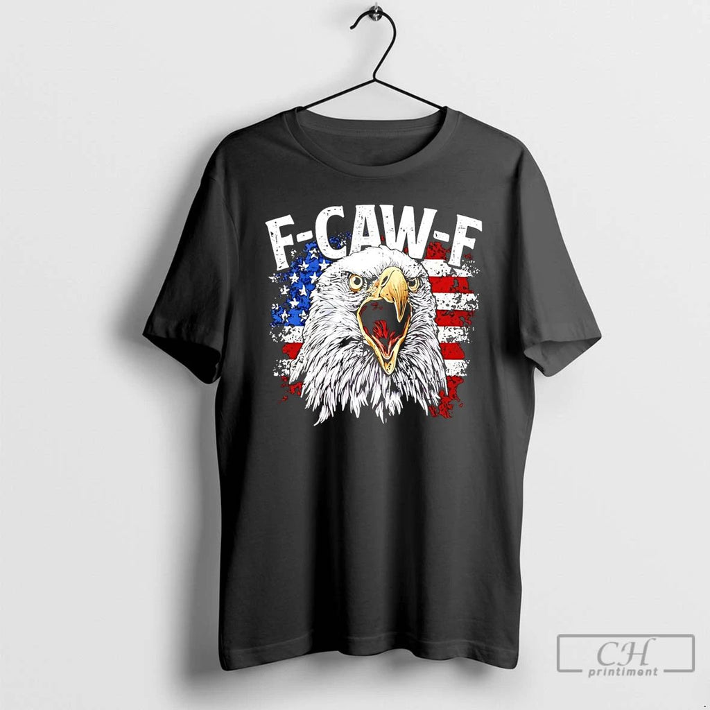 Classic Eagle American Flag F Caw F T Shirts Hoodie Longsleeve