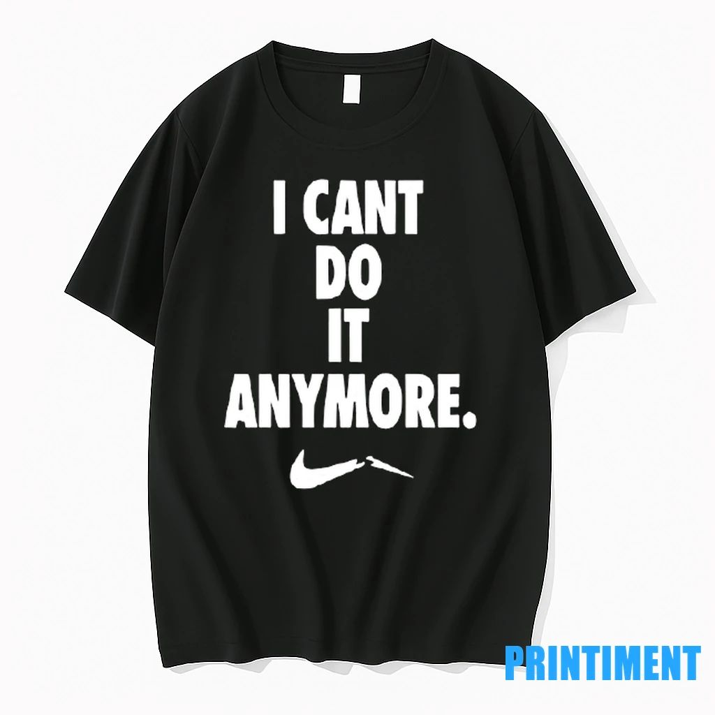 I Cant Do It Anymore Logo Broken Tshirts Sweater