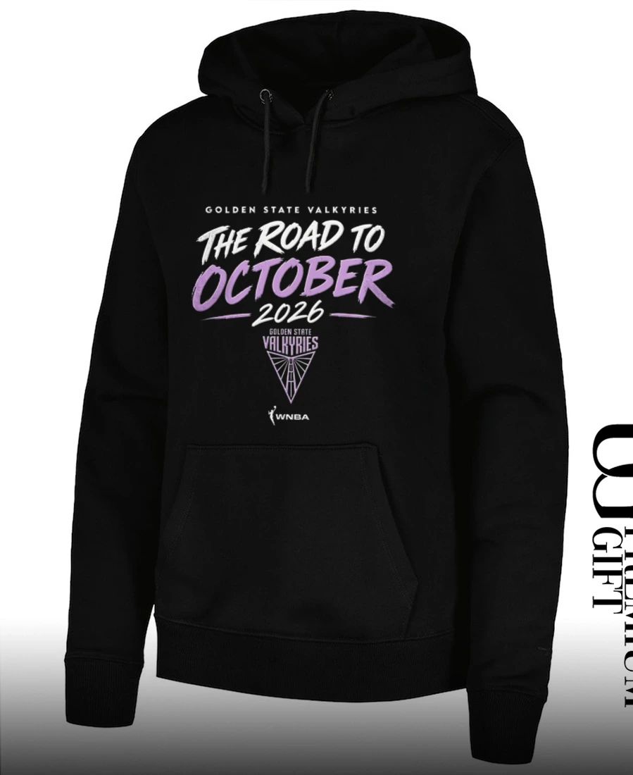 Golden State Valkyries WNBA The Road To October 2026 shirt