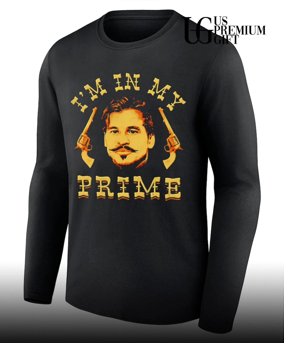 Val Kilmer I’m in My Prime shirt