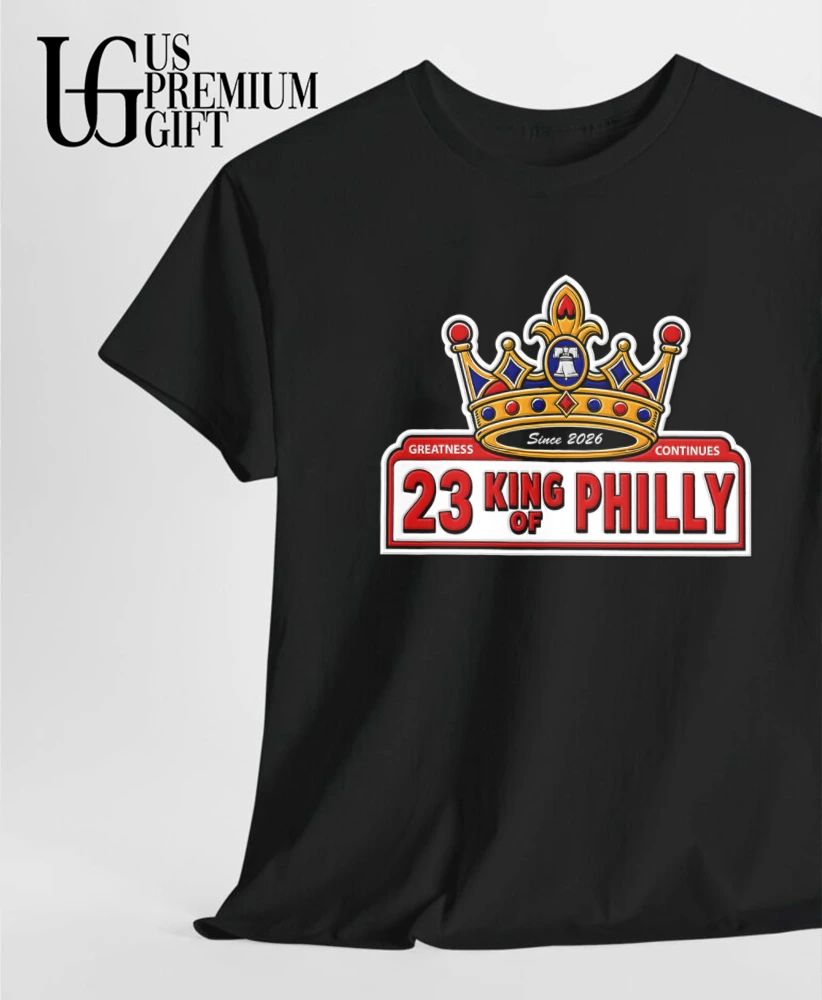 23 King of Philly Greatness Continues since 2026 shirt