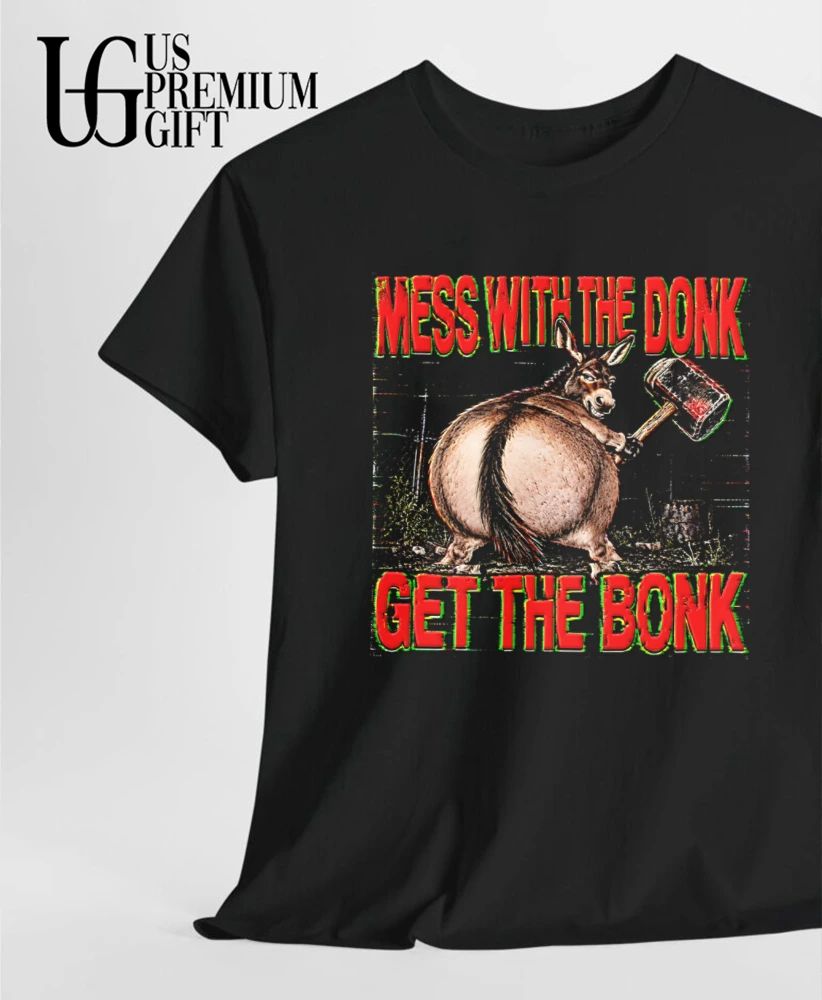 Donkey Mess With The Donk Get The Bonk Shirt
