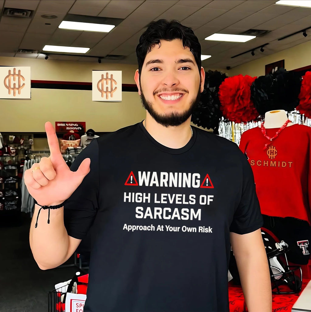 Warning high levels of sarcasm approach at your own risk shirt