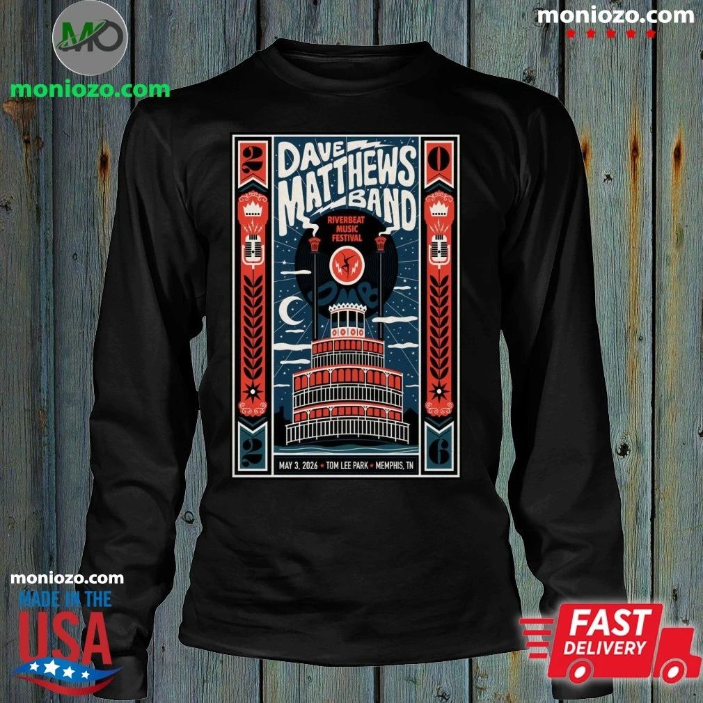 Original Dave Matthews Band May 3 2026 Tom Lee Park, Memphis TN Poster Shirt