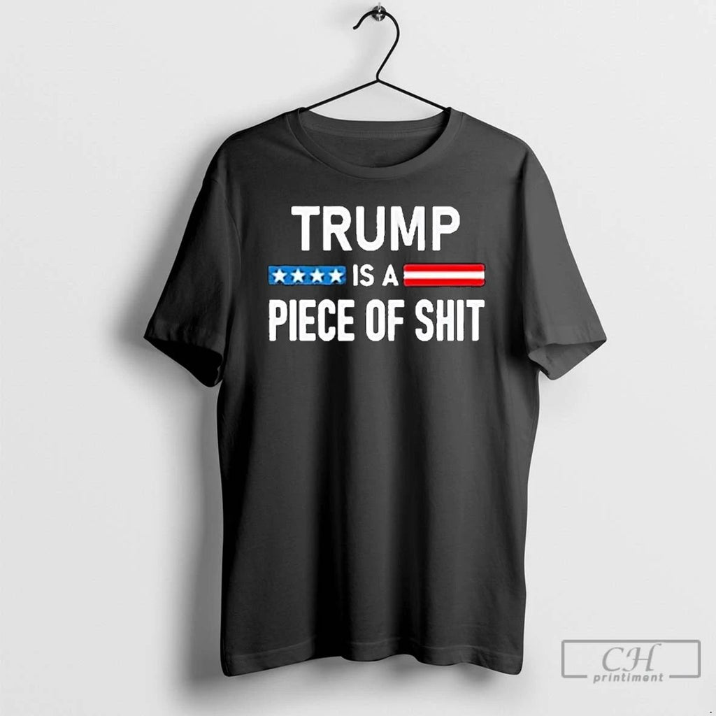 Classic Trump Is A Piece Of Shit Long Sleve T Shirts Hoodie Longsleeve