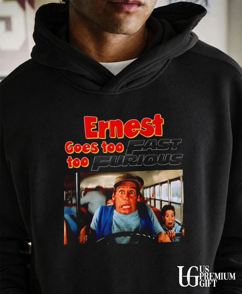 Ernest Goes Too Fast Too Furious Jim Varney shirt