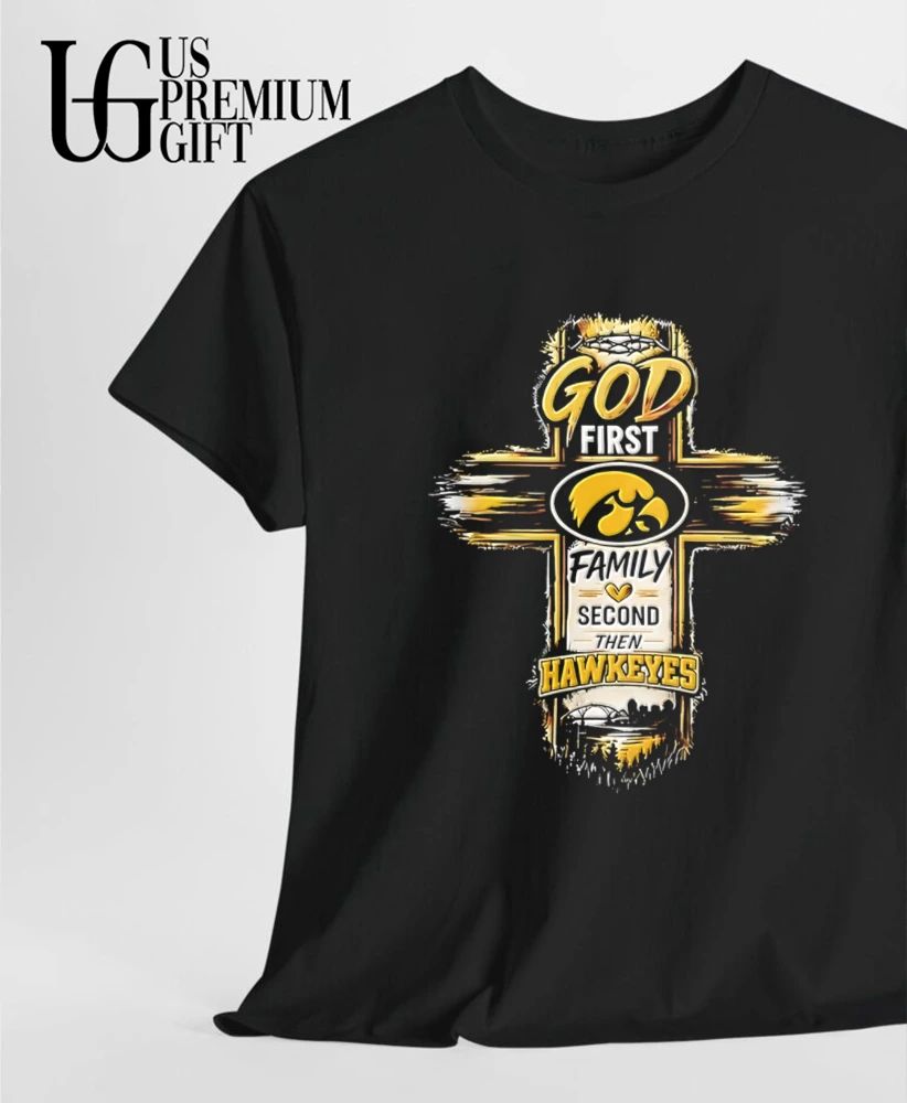 God First Family Second Then Iowa Hawkeyes cross retro shirt