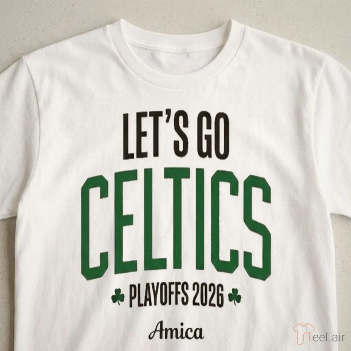 Boston Celtics Let’S Go Celtics Playoffs 2026 Amica Shirt