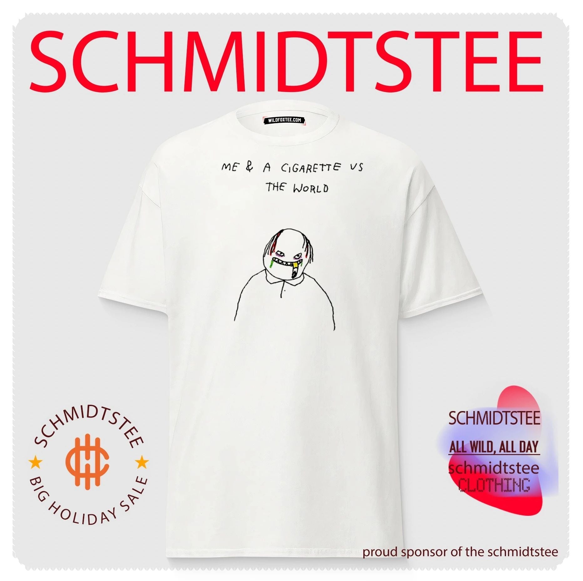 Me & a Cigarette vs the World doodle funny shirt