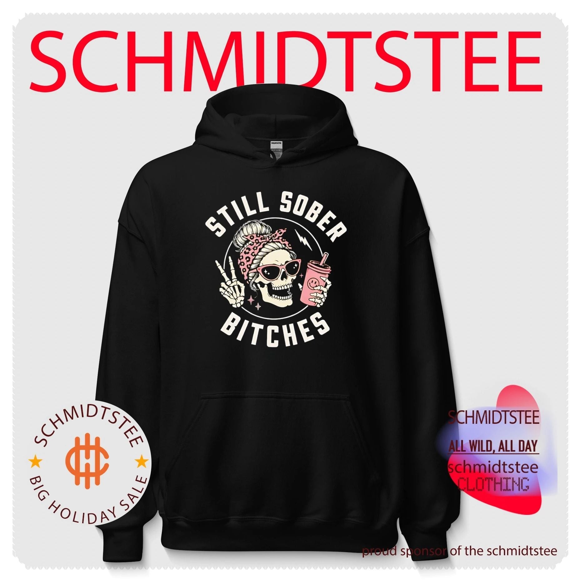 Skull still sober bitches shirt