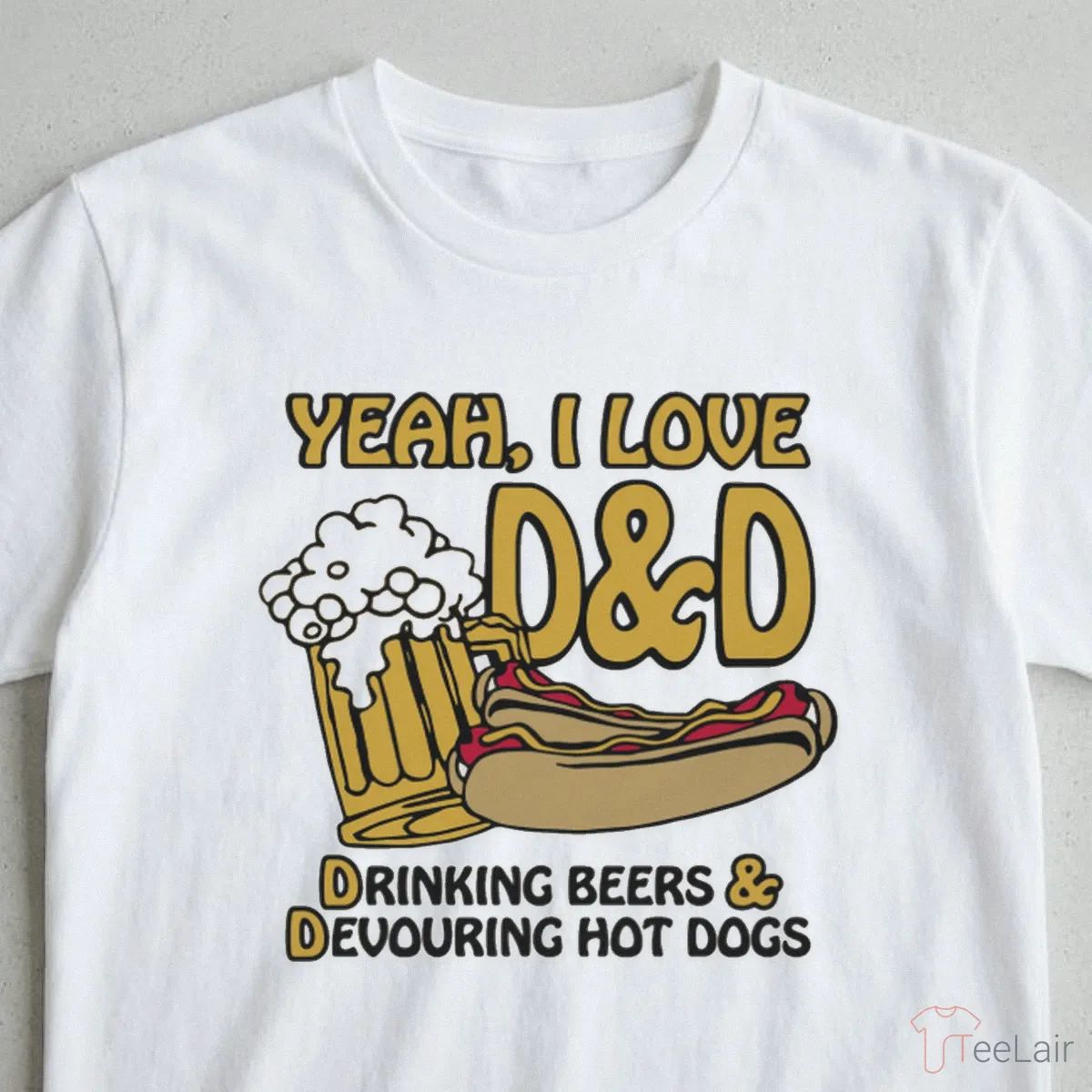 Yeah, I Love D&D, Drinking Beers & Devouring Hot Dogs Shirt