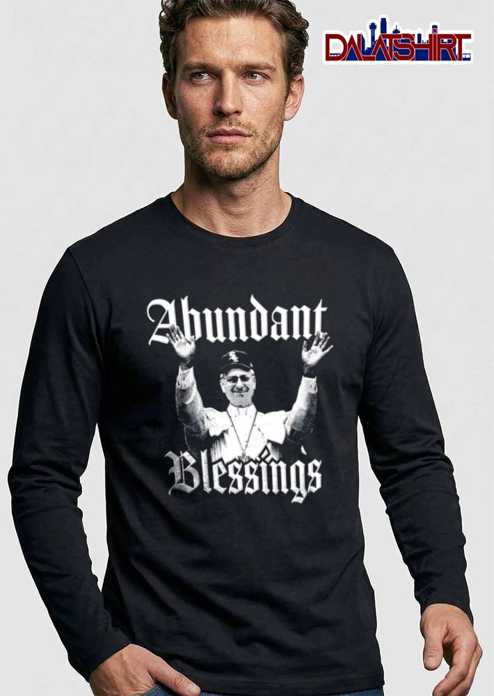 Chicago White Sox Pope Francis Abundant Blessings wearing White Sox cap shirt