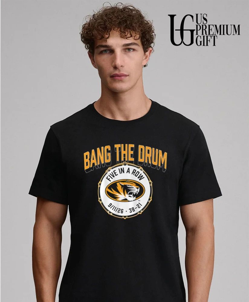 Bang The Drum Five In A Row Missouri Tigers 2026 shirt