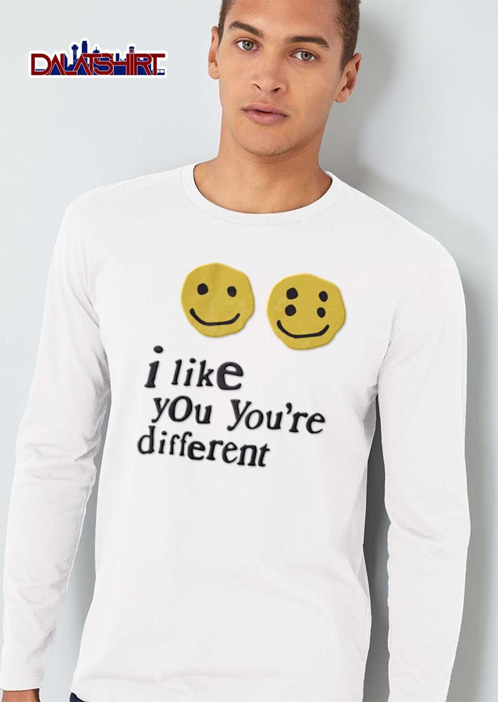 I Like You Youre Different Two Yellow Smiley Faces Four Eyes shirt