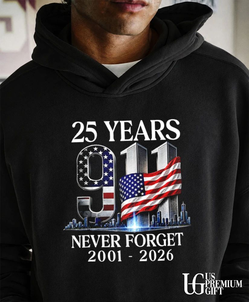 Remember Honor Unite 25th Anniversary 9 11 Never Forget 2001-2026 shirt