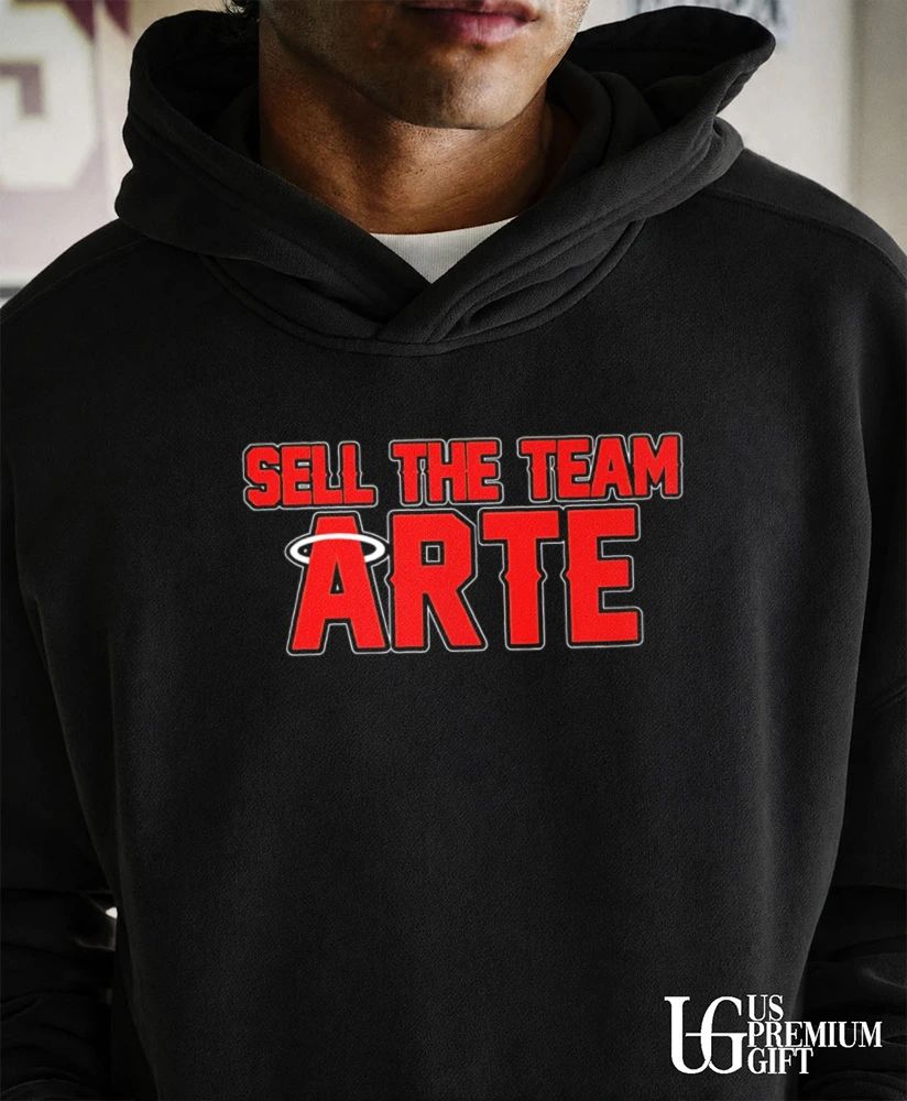 Los Angeles and Sell The Team Arte shirt