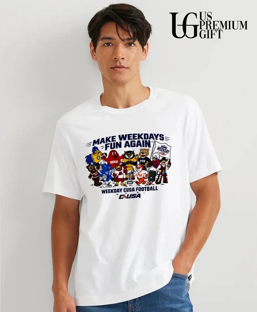 Make Weekdays Fun Again CUSA Football mascot shirt
