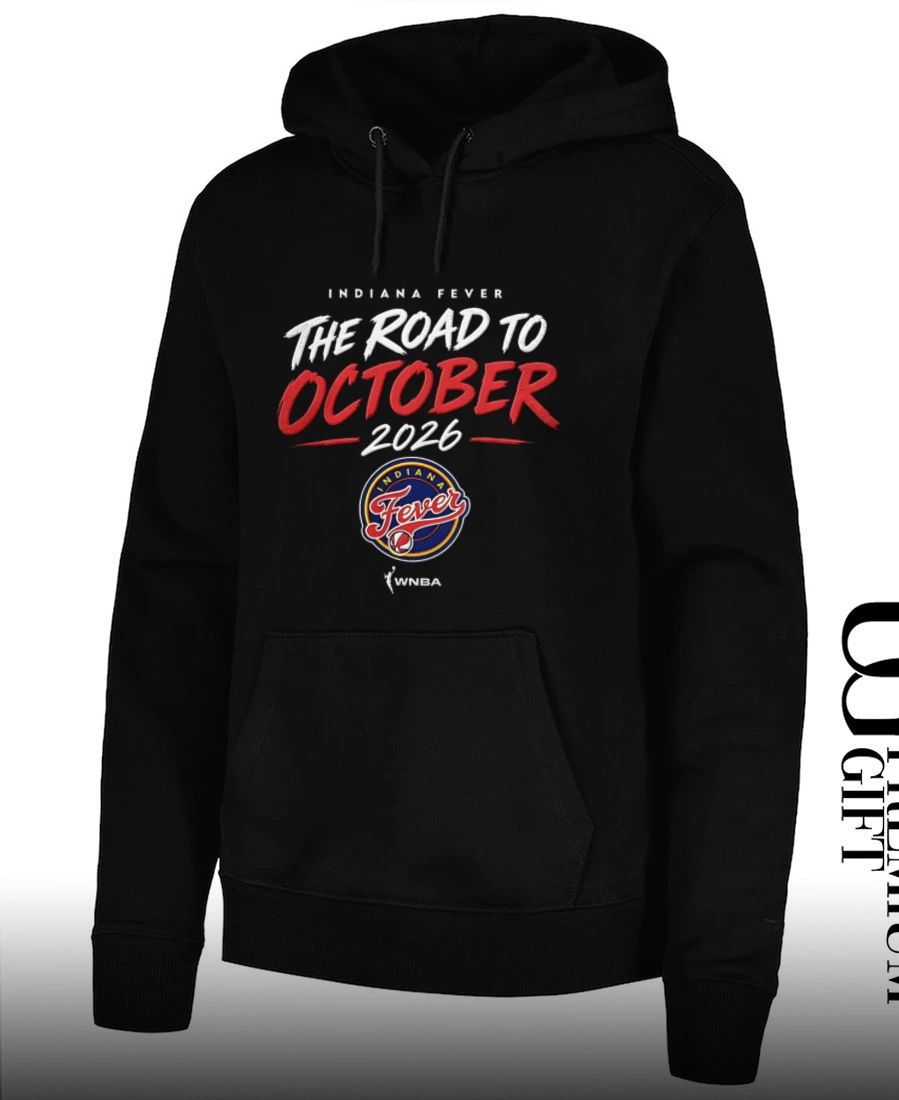 Indiana Fever WNBA The Road To October 2026 shirt