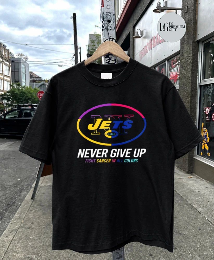 New York Jets Never Give Up Fight Cancer In All Colors 2026 logo shirt