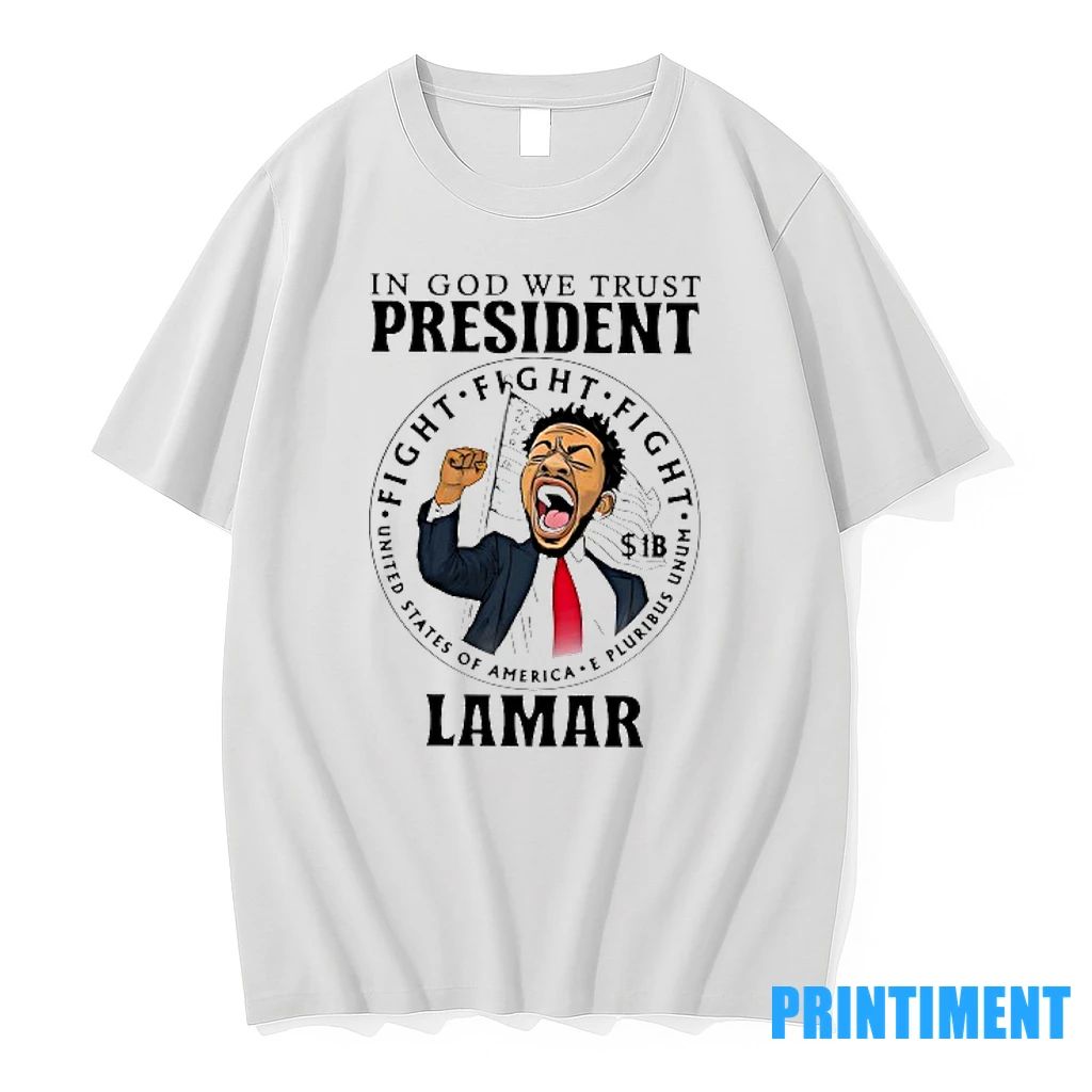 Kendrick Lamar In God We Trust President Fight Fight Fight Tshirts Sweater