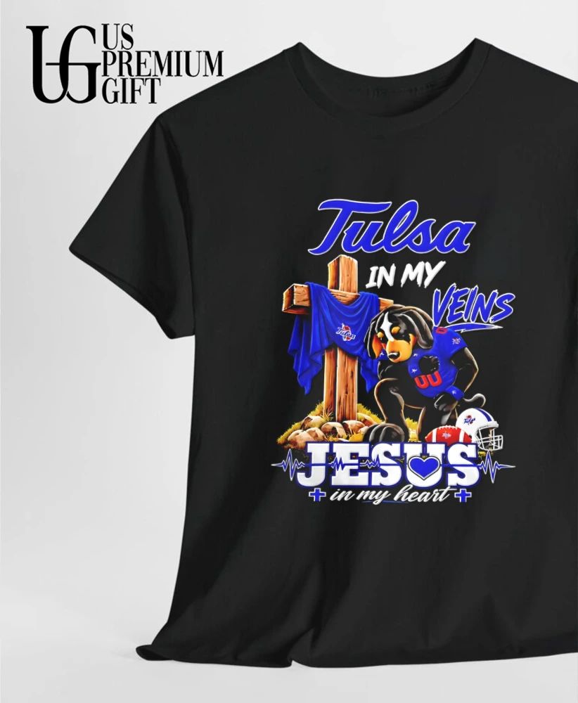 Tulsa Golden Hurricane Dog In My Veins Jesus In My Heart Faith Football mascot shirt