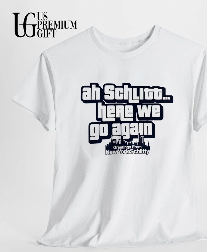 Cam Schlittler Ah Schlitt Here We Go Again New York Yankees baseball shirt