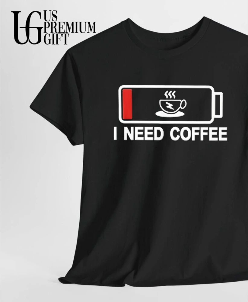 I Need Coffee Funny Out Of Energy Novelty shirt