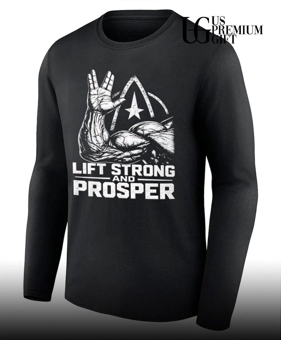 Lift Strong and Prosper Gym 2026 shirt