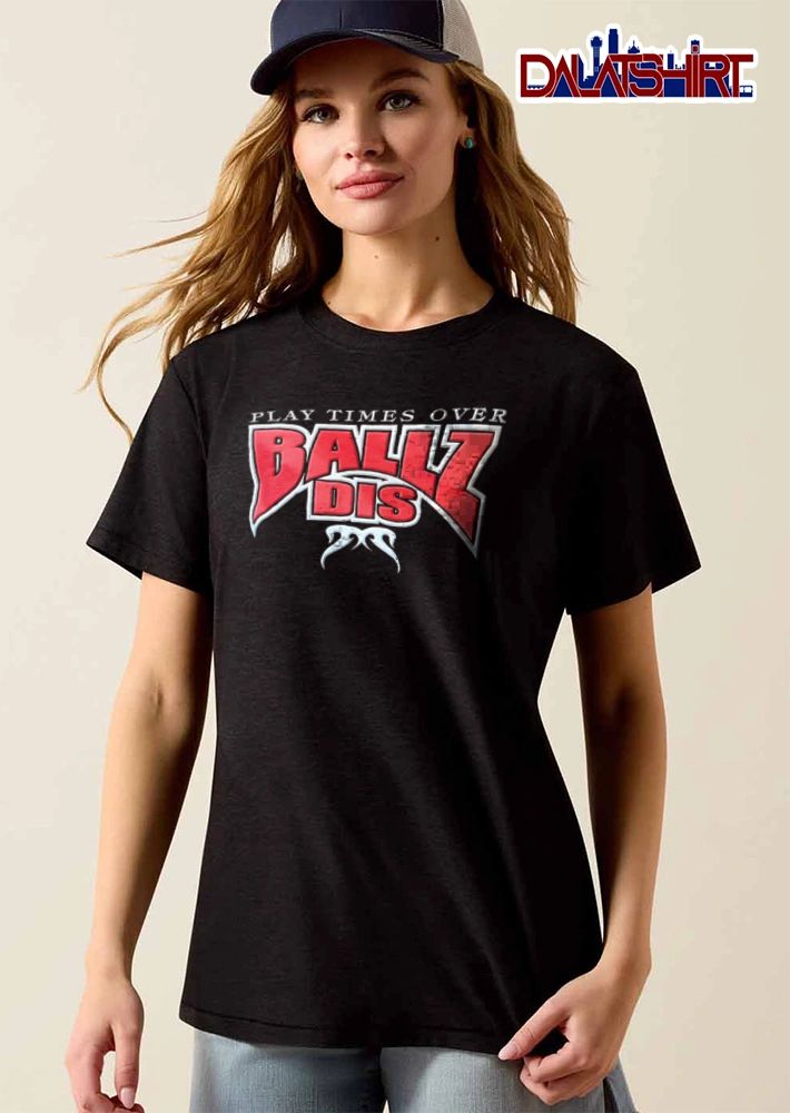 Play Times Over Ballz DIS bold red text tribal graphic shirt