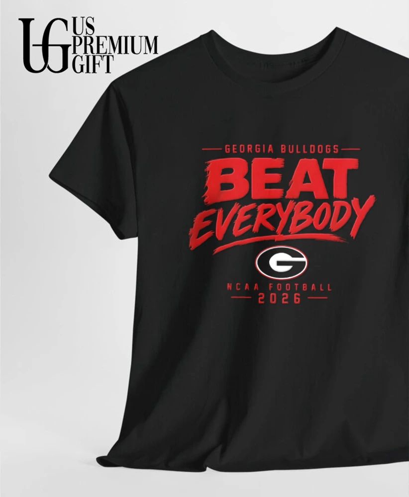 Georgia Bulldogs NCAA Football Beat Everybody 2026 shirt