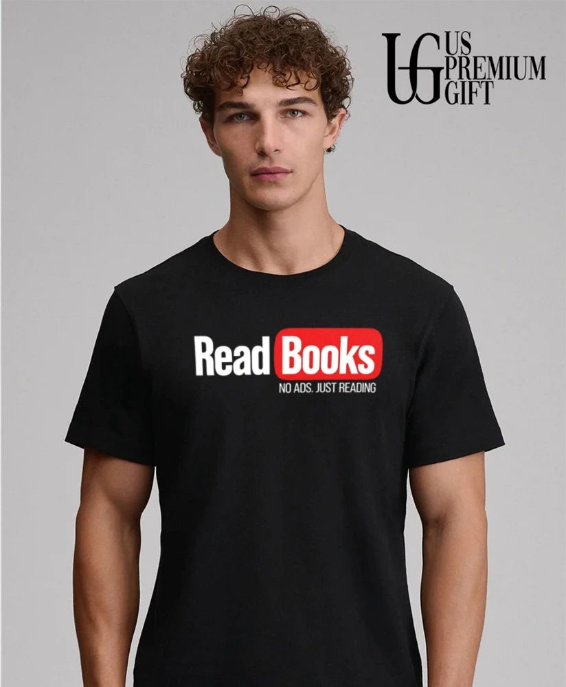 Read Books No ADS Just Reading shirt
