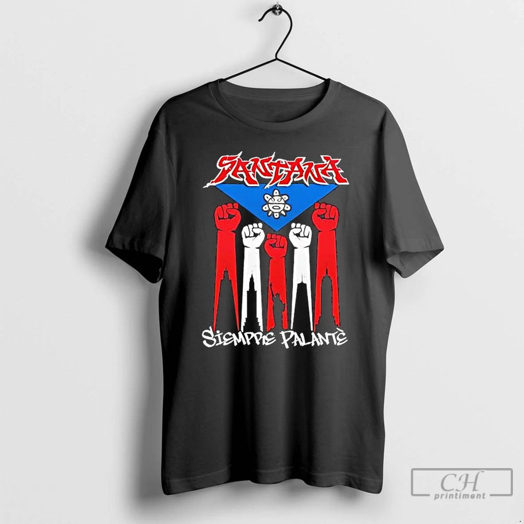 Classic Mike Santana Siempre Palante Puerto Rican Flag Fists Graphic T Shirts Hoodie Longsleeve