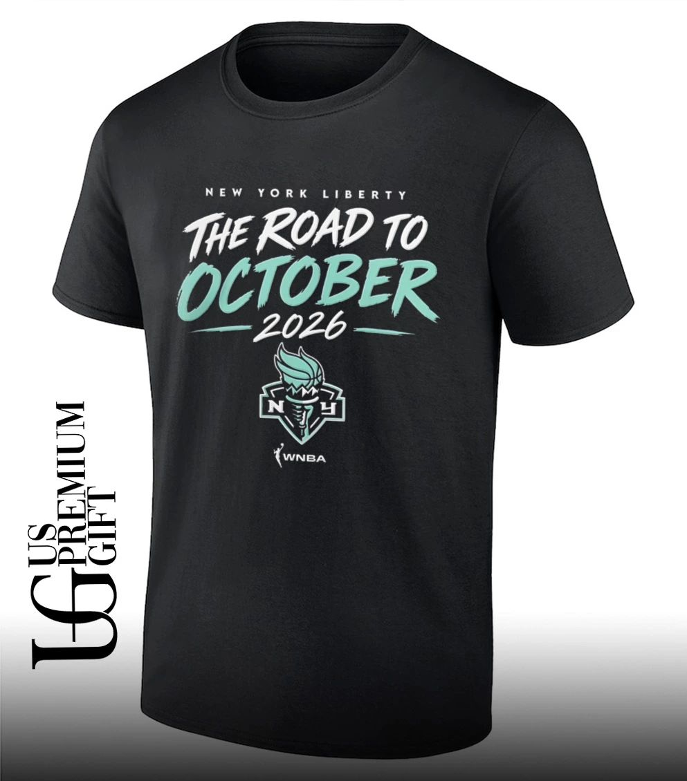 New York Liberty WNBA The Road To October 2026 shirt