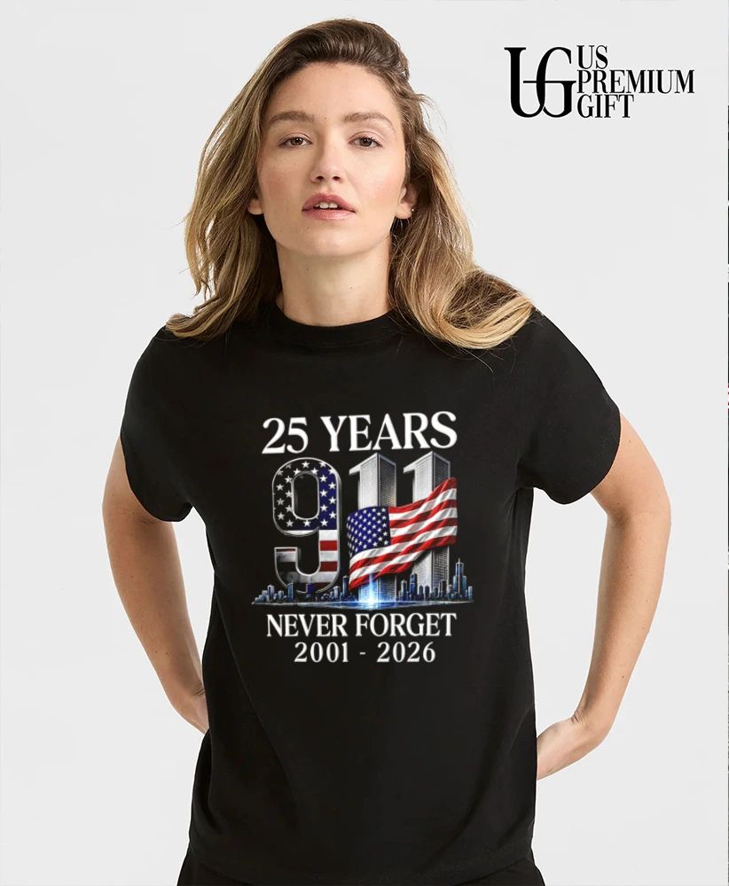 Remember Honor Unite 25th Anniversary 9 11 Never Forget 2001-2026 shirt