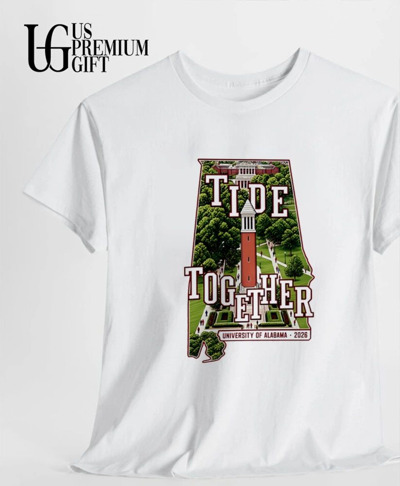University of Alabama Tide Together 2026 shirt