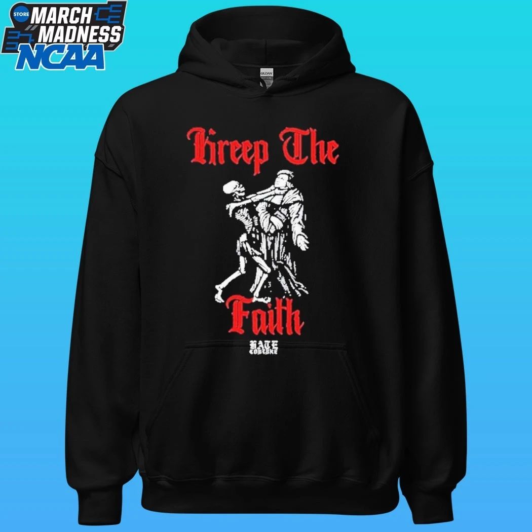 Kreep The Faith Hate Couture Shirt