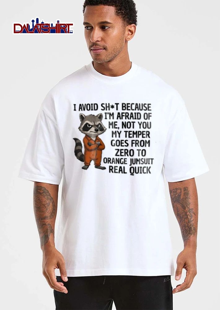 I Avoid Shit Because Im Afraid Of Me Not You My Temper Goes From Zero shirt